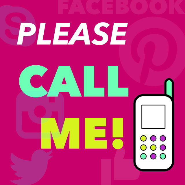 please call in digital life
